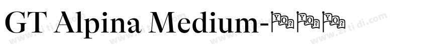 GT Alpina Medium字体转换